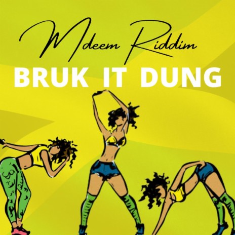 Bruk It Dung | Boomplay Music