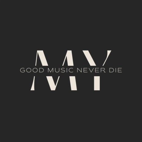 Good music never die ft. black gold beats