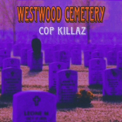 Westwood Cemetery | Boomplay Music