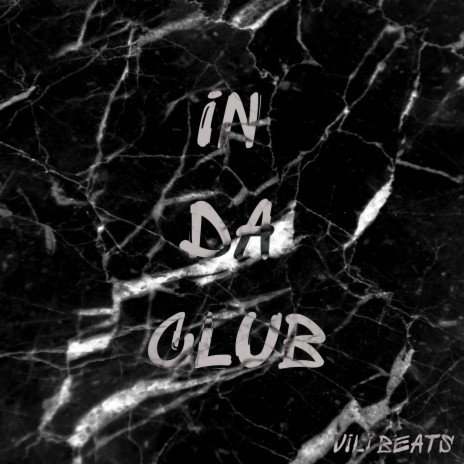 In da club | Boomplay Music