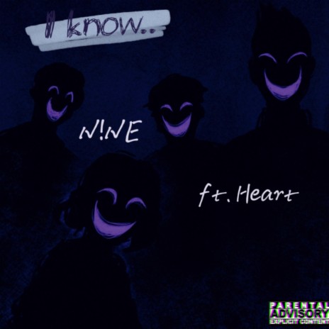 I Know.. ft. HeartInTheShore