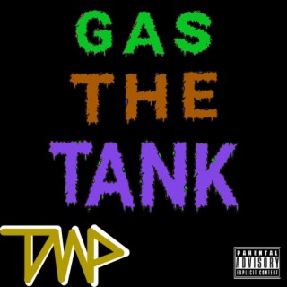 Gas The Tank