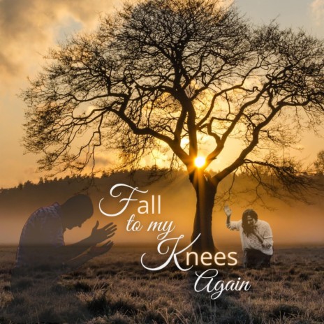 Fall To My Knees Again | Boomplay Music
