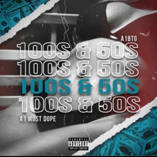 100's & 50's