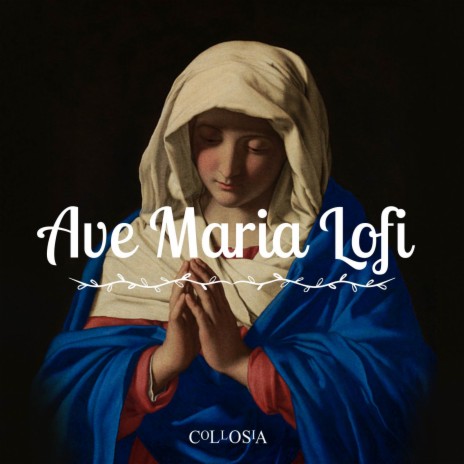 Ave Maria Lofi (Schubert Lofi) | Boomplay Music