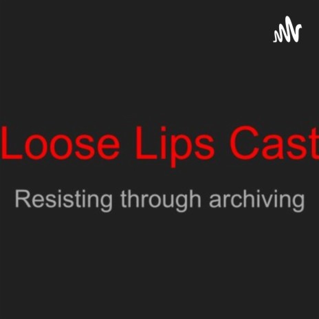 Loose Lips | Boomplay Music