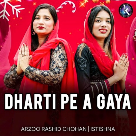 Dharti Pe A Gaya ft. Istishna | Boomplay Music