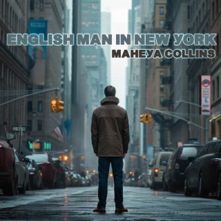 English Man In New York