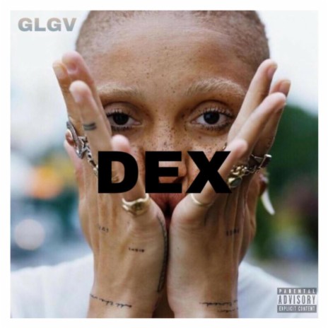 Dex | Boomplay Music