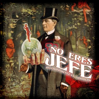 no eres jefe