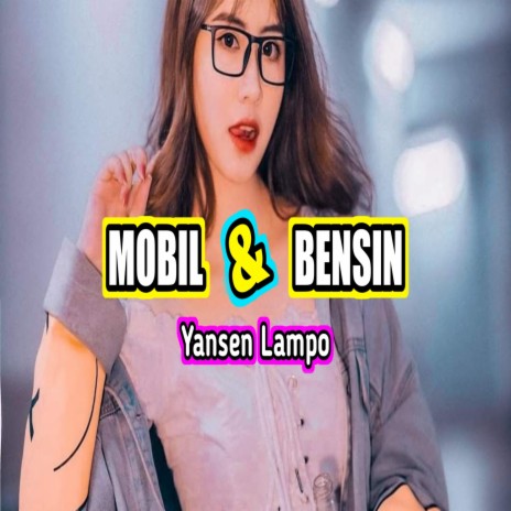 MOBIL DAN BENSIN | Boomplay Music