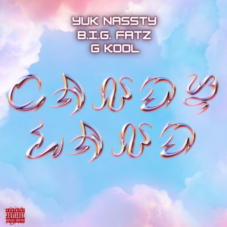 Candyland ft. B.I.G. Fatz & G Kool | Boomplay Music