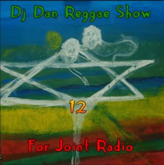 Joint Radio mix 192 - DJ DAN Reggae vibes show