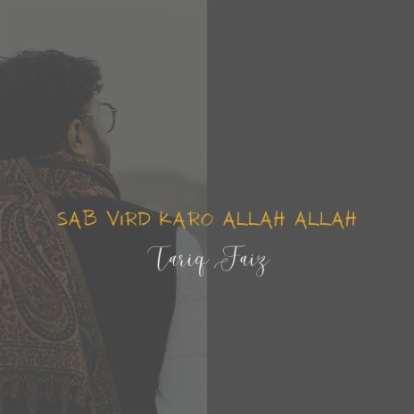 Sab Vird Karo Allah Allah | Boomplay Music