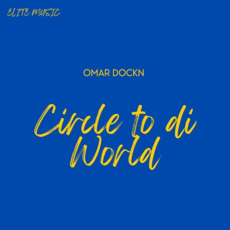 Circle to the world | Boomplay Music