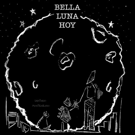 Bella Luna Hoy | Boomplay Music