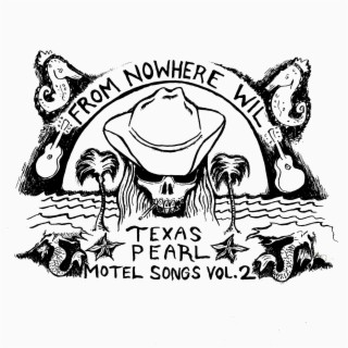 Texas Pearl Motel Songs, Vol. 2