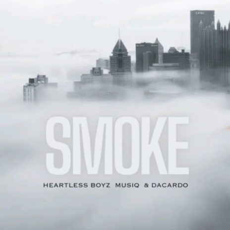 Smoke ft. Dacardo | Boomplay Music