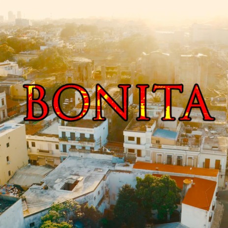 Bonita | Boomplay Music