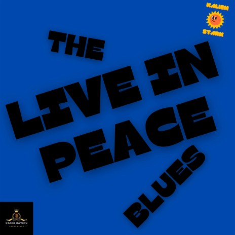 The Live in Peace Blues