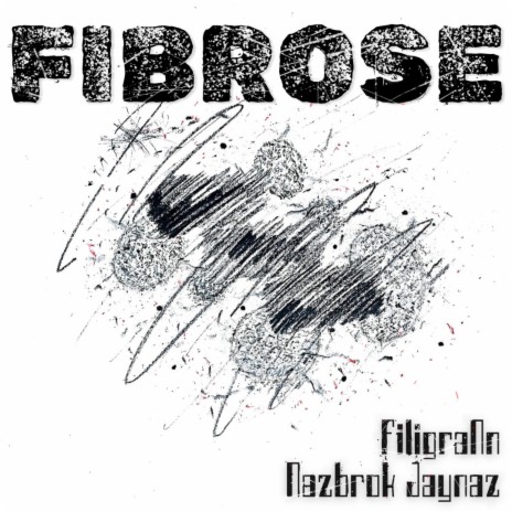 Fibrose ft. Nazbrok Jaynaz | Boomplay Music