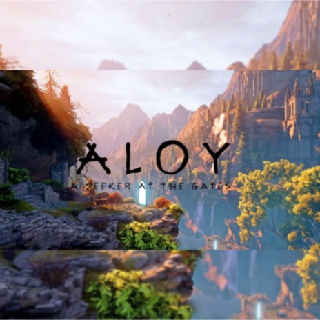 Aloy (A Seeker At the Gates) | Boomplay Music