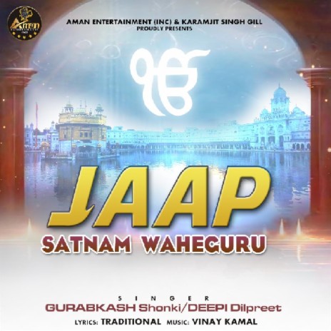 Jaap - Satnam Waheguru ft. Deepi Dilpreet | Boomplay Music