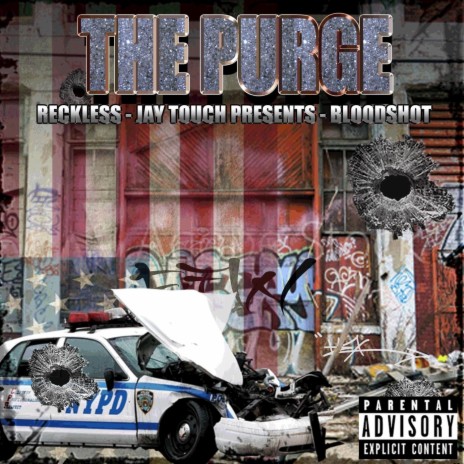 The Purge ft. Reckless & Bloodshot | Boomplay Music