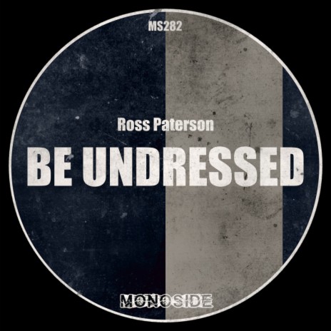Be Undressed (Edit)