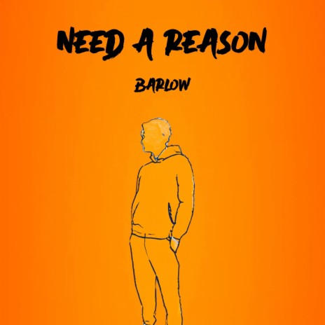 Need A Reason | Boomplay Music