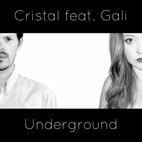 Underground (feat. Gali) | Boomplay Music