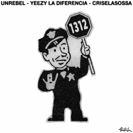 1312 ft. Yeezy La Diferencia & Criselasossa | Boomplay Music