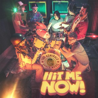 Hit Me Now! lyrics | Boomplay Music