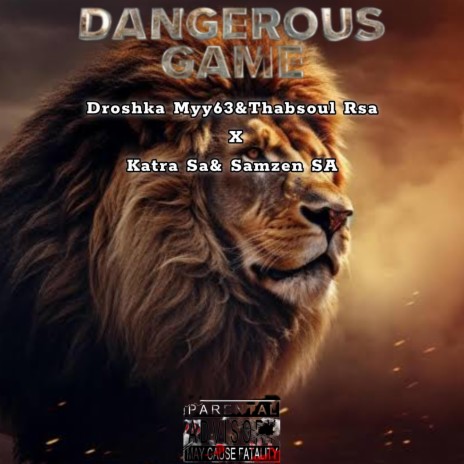 Dangerous Game ft. Thabsoul Rsa, Katra SA & Samzen | Boomplay Music