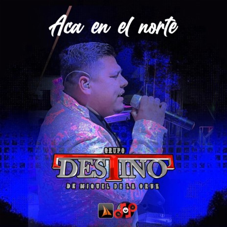 Aca en el norte | Boomplay Music