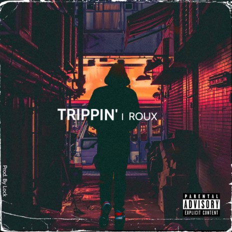 TRIPPIN' | Boomplay Music