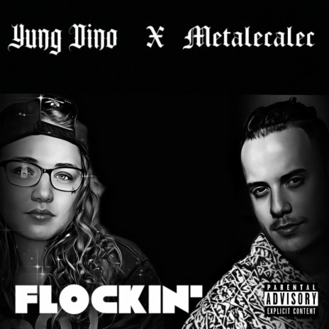 Flockin' ft. Metalecalec | Boomplay Music