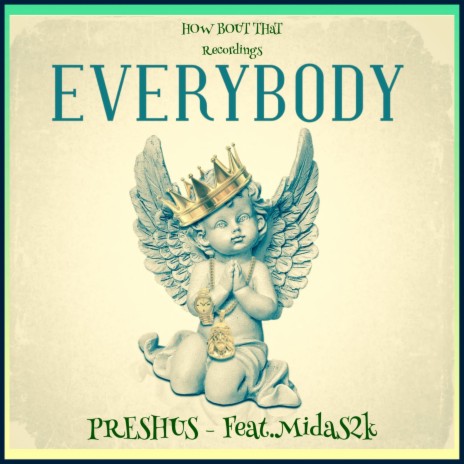 EVERYBODY ft. Midas2k | Boomplay Music