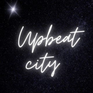 Upbeat City