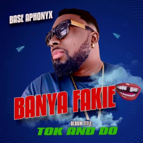 Banya Fakie | Boomplay Music