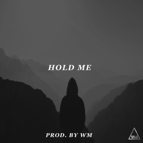 Hold Me WM