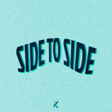 Side to Side | Boomplay Music