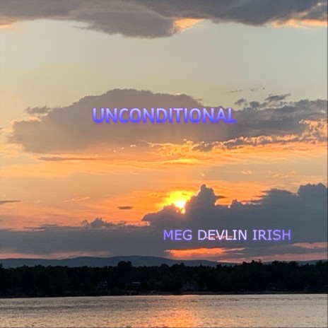 Unconditional | Boomplay Music