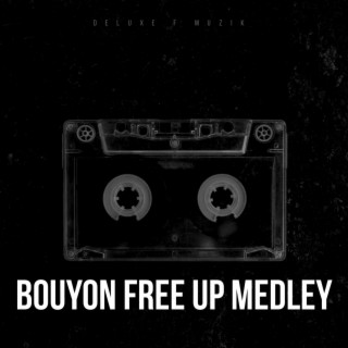 Bouyon Free Up Medley