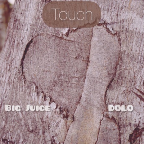 Touch ft. D0L0 | Boomplay Music
