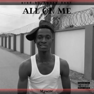 ALL ON ME lyrics | Boomplay Music