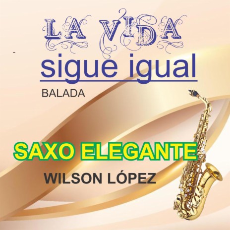 La Vida Sigue Igual/Balada | Boomplay Music