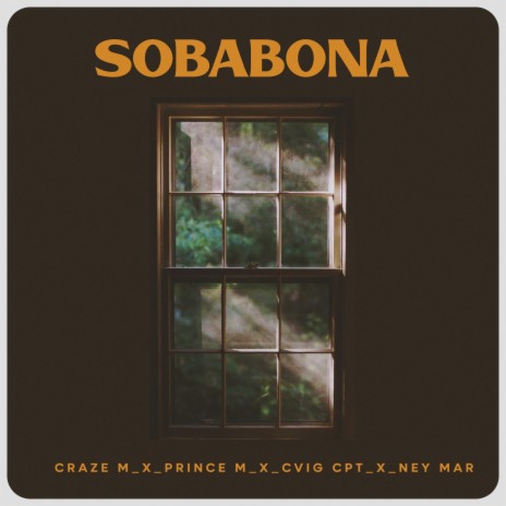 Sobabona ft. Prince M, Cvig Cpt & Ney Mar