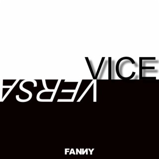 Vice versa lyrics | Boomplay Music