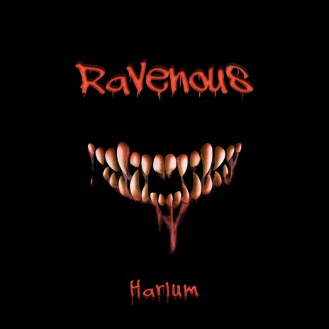 Ravenous | Boomplay Music